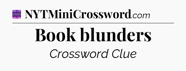 Book blunders - Thomas Joseph Crossword
