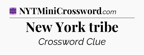 New York tribe - Thomas Joseph Crossword