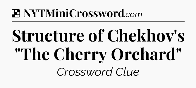 Solution: Structure of Chekhov's 