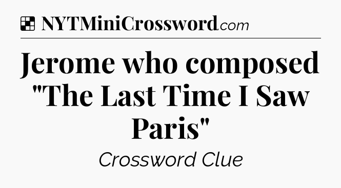 Solution: Jerome who composed 