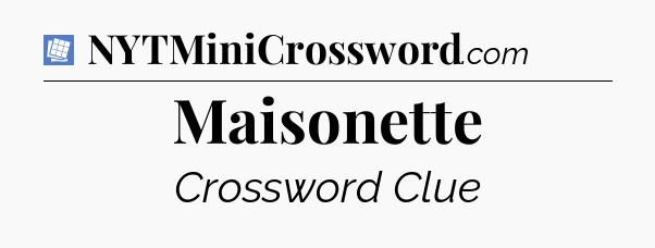Maisonette Puzzle Page Crossword Clue
