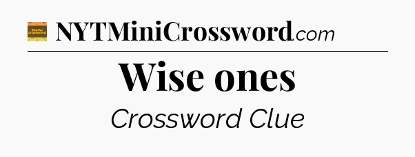 Wise ones - Eugene Sheffer Crossword