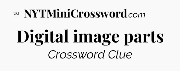 Digital image parts - WSJ Crossword