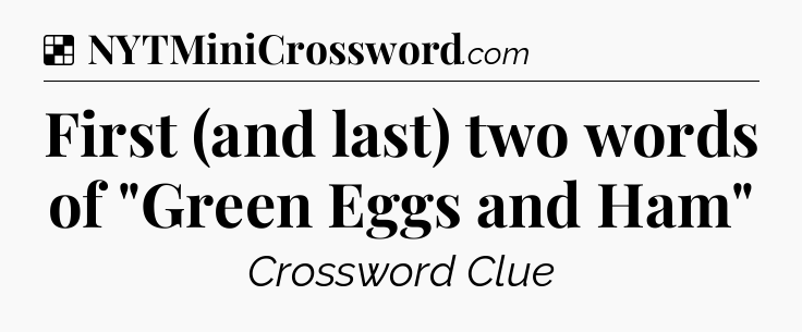 Solution: First (and last) two words of 