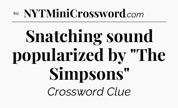 Snatching sound popularized by 