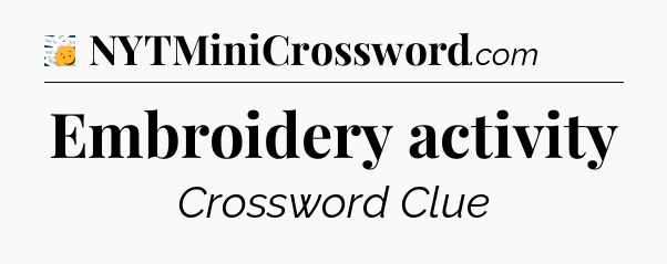 Embroidery activity - 7 Little Words