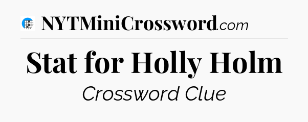 Stat for Holly Holm Crossword Clue