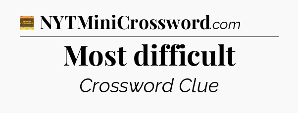 Most difficult - Eugene Sheffer Crossword