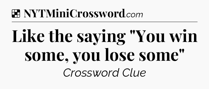 Solution: Like the saying 