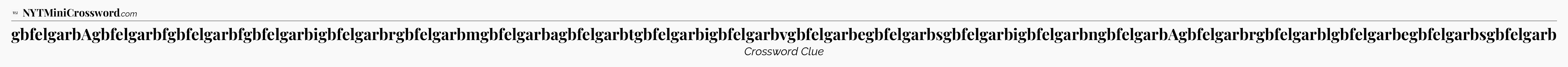 gbfelgarbAgbfelgarbfgbfelgarbfgbfelgarbigbfelgarbrgbfelgarbmgbfelgarbagbfelgarbtgbfelgarbigbfelgarbvgbfelgarbegbfelgarbsgbfelgarbigbfelgarbngbfelgarbAgbfelgarbrgbfelgarblgbfelgarbegbfelgarbsgbfelgarb - WSJ Crossword