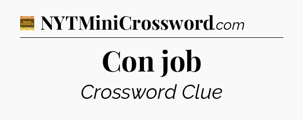 Con job - Eugene Sheffer Crossword