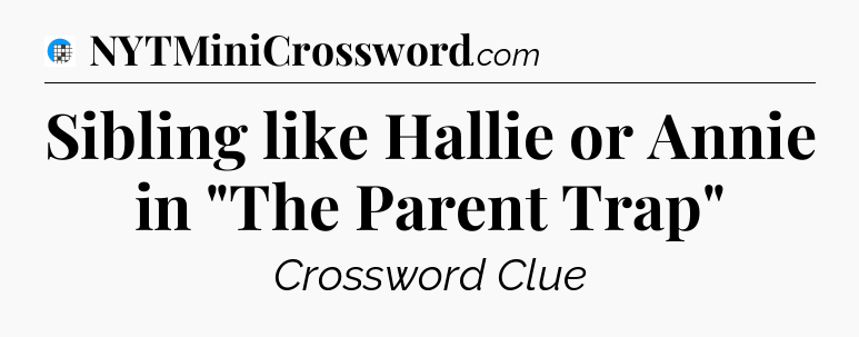 Sibling like Hallie or Annie in 