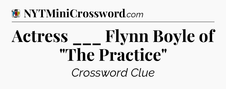 Actress ___ Flynn Boyle of 