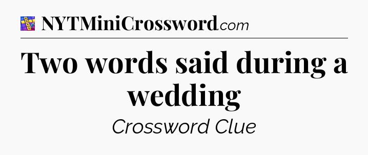 Two words said during a wedding Codycross
