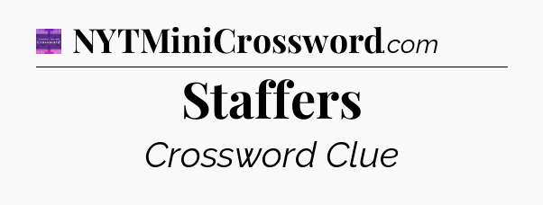 Staffers - Thomas Joseph Crossword