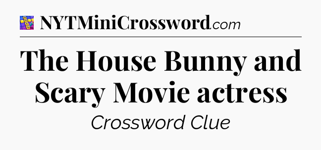 The House Bunny and Scary Movie actress Codycross