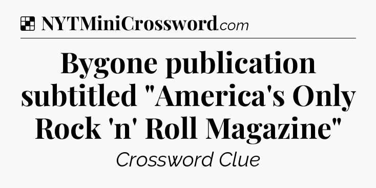 Solution: Bygone publication subtitled 