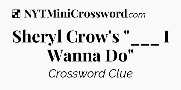 Solution: Sheryl Crow's 