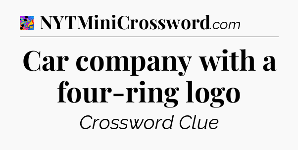 Car company with a four-ring logo Crossword Clue