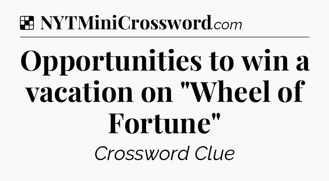 Solution: Opportunities to win a vacation on 
