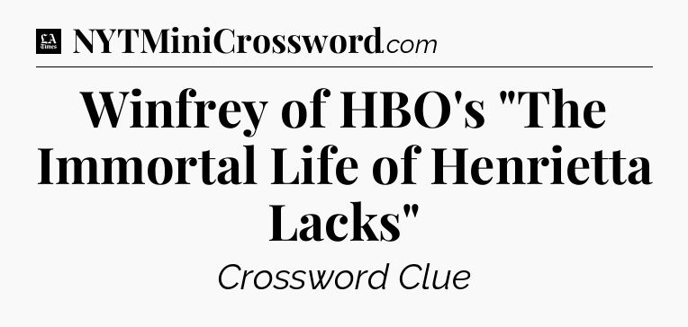 Winfrey of HBO's 