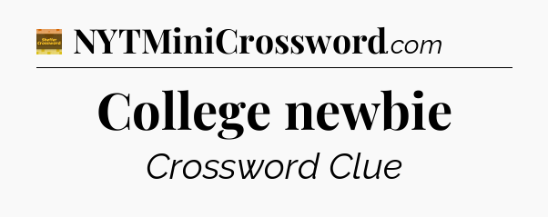 College newbie - Eugene Sheffer Crossword