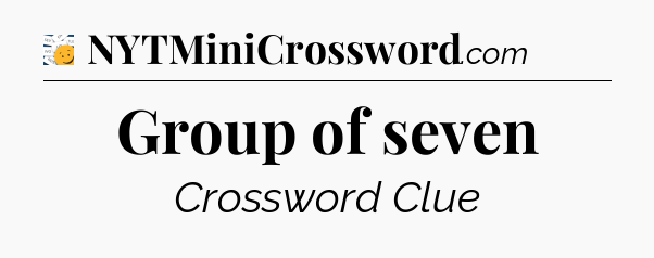 Group of seven - 7 Little Words