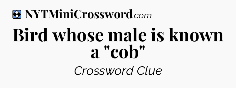 Solution: Bird whose male is known a 