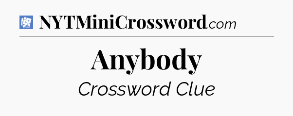 Anybody Puzzle Page Crossword Clue