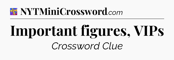 Important figures, VIPs Codycross