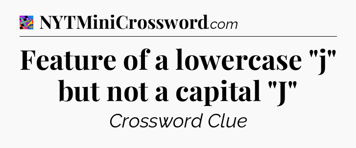 Feature of a lowercase 