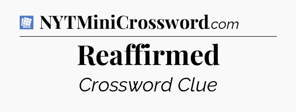 Reaffirmed Puzzle Page Crossword Clue