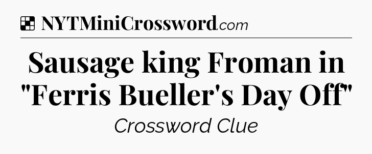 Solution: Sausage king Froman in 