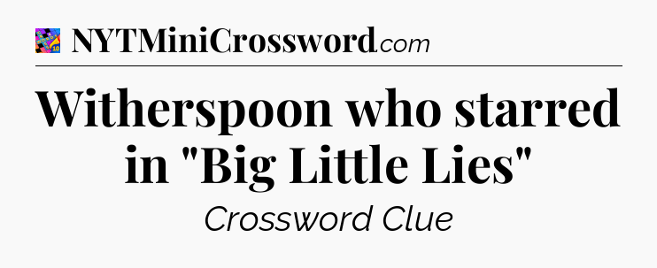 Witherspoon who starred in 