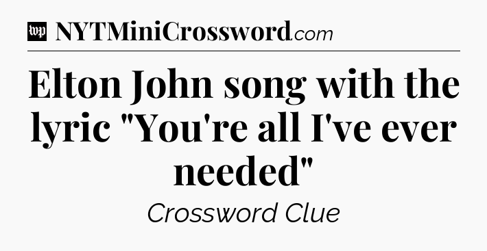 Elton John song with the lyric 