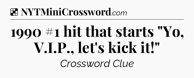 Solution: 1990 #1 hit that starts 