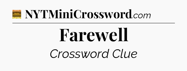 Farewell - Eugene Sheffer Crossword