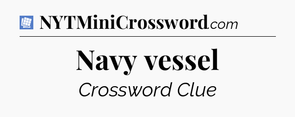 Navy vessel Puzzle Page Crossword Clue