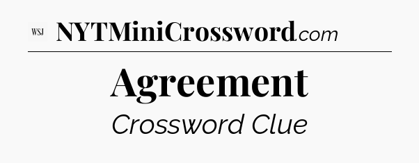 Agreement - WSJ Crossword