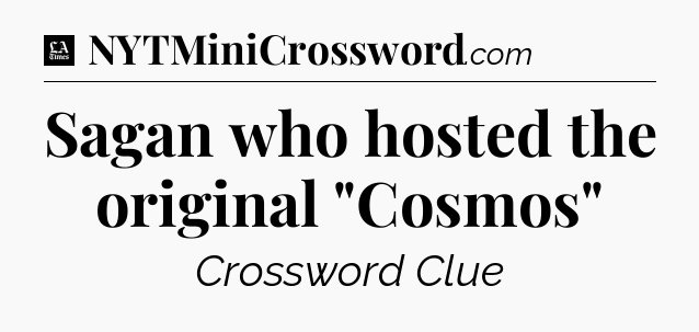 Sagan who hosted the original 