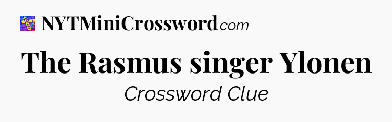 The Rasmus singer Ylonen Codycross