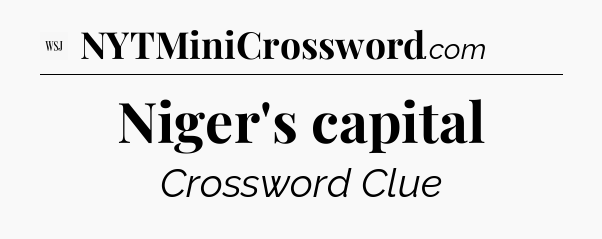 Niger's capital - WSJ Crossword