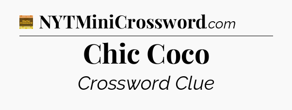 Chic Coco - Eugene Sheffer Crossword