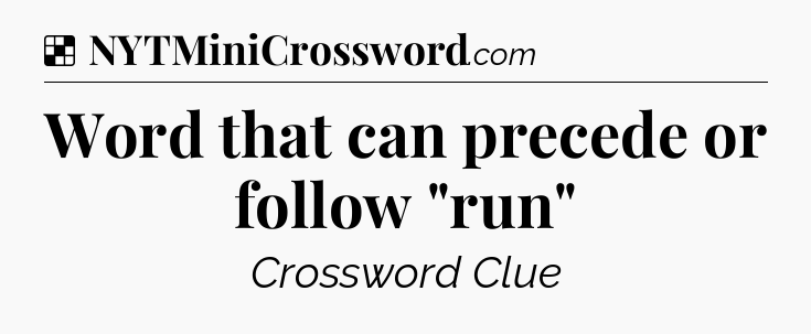 Solution: Word that can precede or follow 