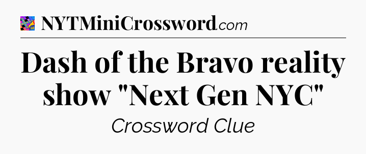 Dash of the Bravo reality show 