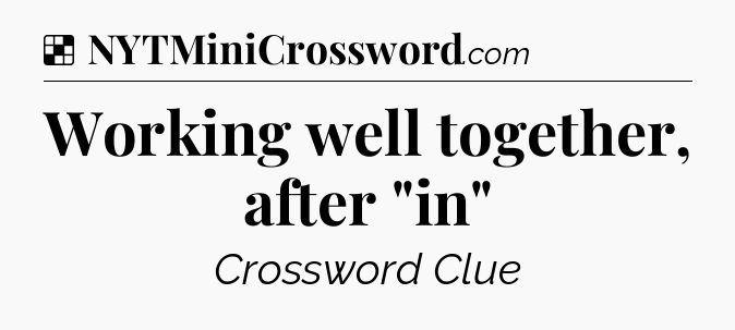 Solution: Working well together, after 