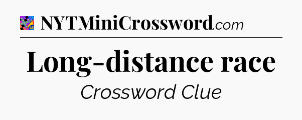 Long-distance race Crossword Clue