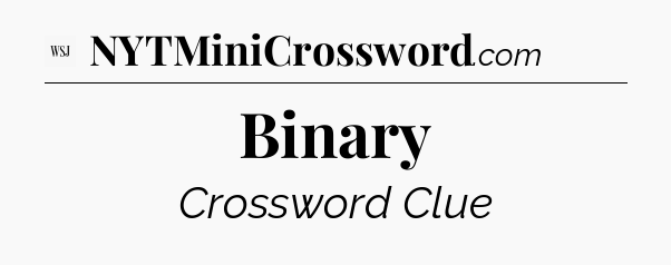 Binary - WSJ Crossword