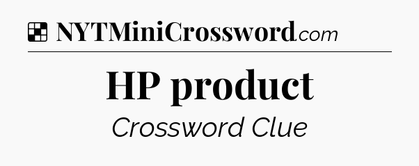 Solution: HP product - NYT Crossword