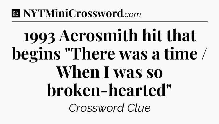 1993 Aerosmith hit that begins 